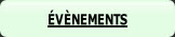 ÉVÈNEMENTS.