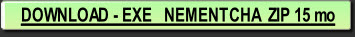 DOWNLOAD - EXE   NEMENTCHA  ZIP 15 mo.